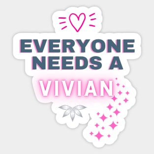 Vivian Name Design Everyone Needs A Vivian Sticker